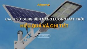 cách sử dụng đèn năng lượng mặt trời
