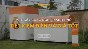 Máy sấy công nghiệp Alternō - Giải pháp tối ưu cho doanh nghiệp