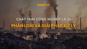 3 loại chất thải công nghiệp